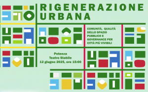 “Rigenerazione Urbana” a Potenza: comunità, spazio pubblico e governance per città più vivibili
