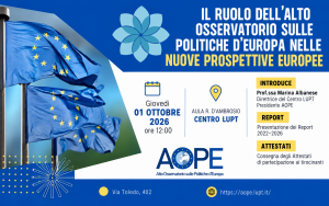 Il ruolo dell’Alto Osservatorio sulle Politiche d’Europa nelle nuove prospettive europee