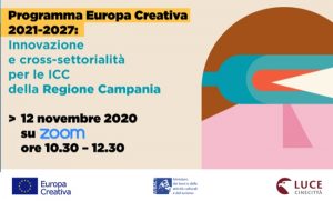 Europa Creativa 2021-2027: Innovazione e cross-settorialità per le ICC della Regione Campania